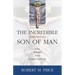 Incredible Shrinking Son of Man: How Reliable Is the Gospel Tradition?