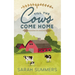 Till The Cows Come Home