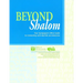 Beyond Shalom