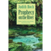 Prophecy on the River