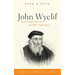 John Wyclif: New Perspectives on an Old Controversy