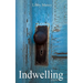 Indwelling