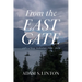 From the East Gate: A Preaching Anthology, 1996-2024
