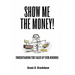 Show Me the Money!: Understanding the Value of Your Business