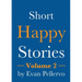 Short Happy Stories, Volume 2