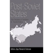 Post-Soviet States: Two Decades of Transition & Transformation