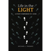 Life in the Light: A Study Companion to 1 John