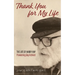 Thank You for My Life