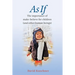 As If: The importance of make-believe for children (and other human beings)