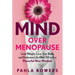 Mind Over Menopause: Lose Weight, Love Your Body, and Embrace Life After 50 with a Powerful New Mindset