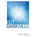 Out of the Darkness: An Inspirational Story of Survival in the Face of Stroke and Locked-In Syndrome