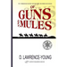 Of Guns and Mules