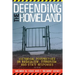 Defending the Homeland: Historical Perspectives on Radicalism, Terrorism, and State Responses