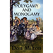 Polygamy and Monogamy