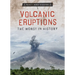 Volcanic Eruptions: The Worst in History