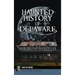Haunted History of Delaware