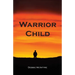 Warrior Child