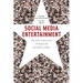 Social Media Entertainment: The New Intersection of Hollywood and Silicon Valley