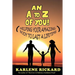 An A to Z of You!: Helping your amazing body to last a lifetime