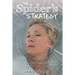 The Spider's Strategy