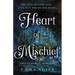 Heart of Mischief: Soul of Shadow: Book Two