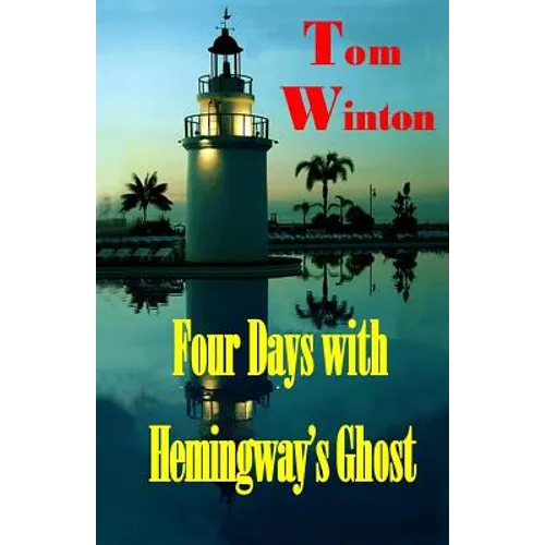 Four Days with Hemingway's Ghost