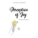 Perception of Joy: A Collection of Inspirational Essays
