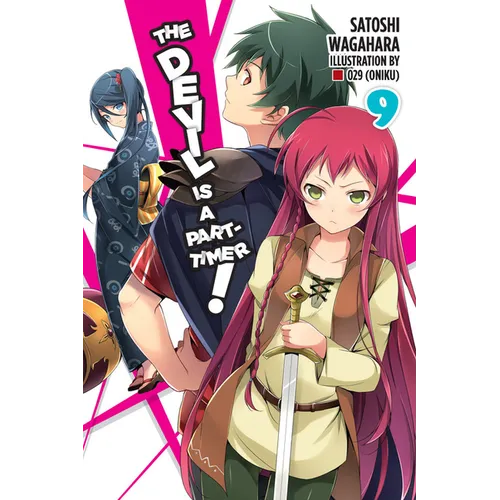 The Devil Is a Part-Timer!, Vol. 9 (Light Novel)