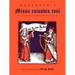 Ockeghem's Missa Cuiusvis Toni: In Its Original Notation and Edited in All the Modes