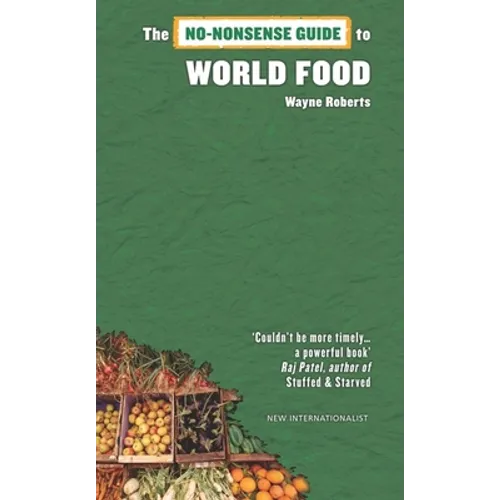 The No-Nonsense Guide to World Food