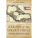 Knights of the Golden Circle: Secret Empire, Southern Secession, Civil War