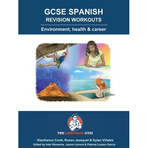 GCSE SPANISH REVISION WORKOUTS Environment, health & career: Spanish Sentence Builder - Revision Quickies