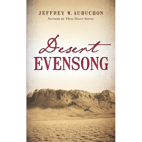 Desert Evensong