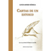 Cartas de un ESTOICO: Las 124 cartas de Séneca a Lucilio