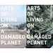 Arts of Living on a Damaged Planet: Ghosts and Monsters of the Anthropocene