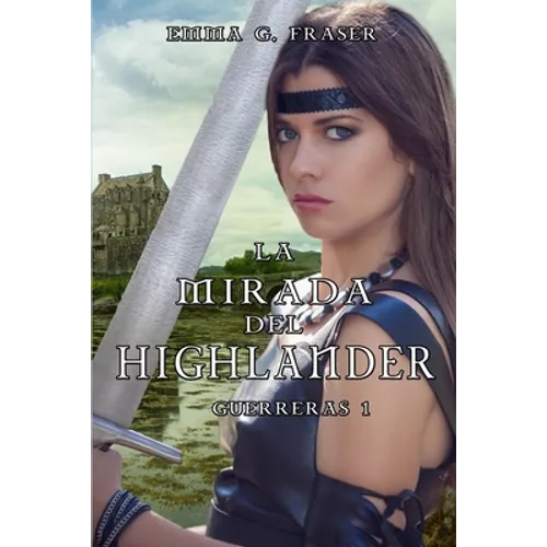 La mirada del highlander