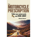 The Motorcycle Prescription: Scrape Your Therapy