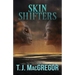 Skin Shifters