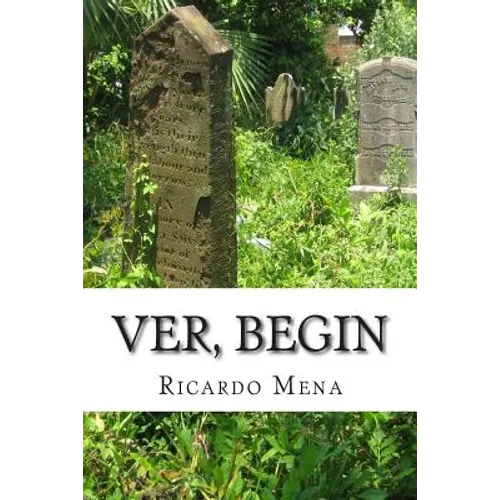 Ver, begin