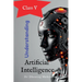 Understanding Artificial Intelligence Class V