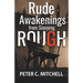 Rude Awakenings from Sleeping Rough