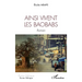 Ainsi vivent les baobabs