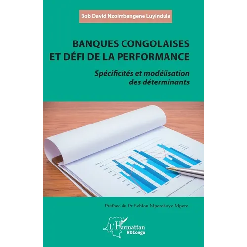 Banques congolaises et défi de la performance: Spécificités et modélisation des déterminants