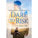 Dare to Risk