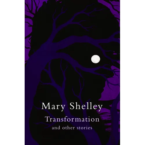 Transformation and Other Stories (Legend Classics)