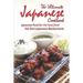 The Ultimate Japanese Cookbook: Japanese Food for the Soul from the Best Japanese Restaurants