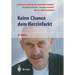 Keine Chance Dem Herzinfarkt