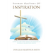 Sermon Outlines of Inspiration: Given by the Holy Spirit to Evangelist Douglas Mcarthur Smith