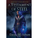 A Testament of Steel