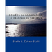 Bouees de Grammaire: Le Francais En Tableaux